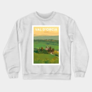 Val d'Orcia, Tuscany, Italy Crewneck Sweatshirt